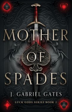 Mother of Spades - Gates, J. Gabriel