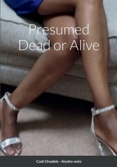 Presumed Dead or Alive - Onadele, Cash