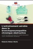 L'entraînement aérobie dans la bronchopneumopathie chronique obstructive
