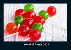 World of Sweets 2023 Fotokalender DIN A4 - Tobias Becker