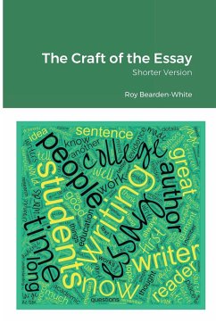 The Craft of the Essay - Bearden-White, Roy