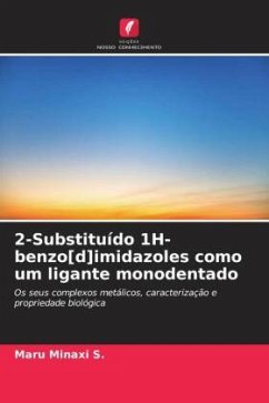 2-Substituído 1H-benzo[d]imidazoles como um ligante monodentado - Minaxi S., Maru