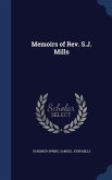 Memoirs of Rev. S.J. Mills