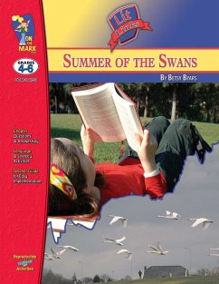 The Summer of the Swans, by Betsy Byars Lit Link Grades 4-6 - Jamieson, Joan