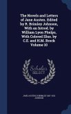 The Novels and Letters of Jane Austen. Edited by R. Brimley Johnson, With an Introd. by William Lyon Phelps, With Colored Illus. by C.E. and H.M. Brock Volume 10