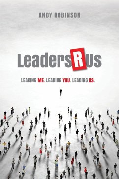 Leaders R Us - Robinson, Andy