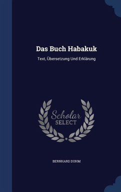 Das Buch Habakuk - Duhm, Bernhard