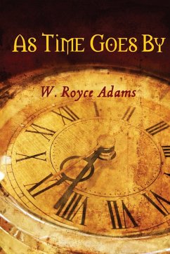 As Time Goes By - Adams, W. Royce