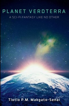 Planet Verdterra - Makgato-Senai, Tlotlo Planet Verdterra - Makgato-Senai, Tlotlo