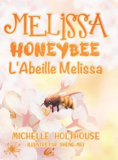 L'Abeille Melissa - Holthouse, Michelle