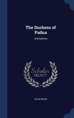 The Duchess of Padua - Wilde, Oscar