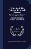 Catalogue of the Fishes in the British Museum: Physostomi: Heteropygii, Cyprinidoe, Gonorhynchidoe, Hyodontidoe, Osteoglossidoe, Clupeidoe, Chirocentr