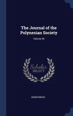 The Journal of the Polynesian Society; Volume 30 - Anonymous