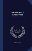 Philadelphia's Architecture