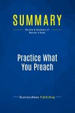 Summary: Practice What You Preach