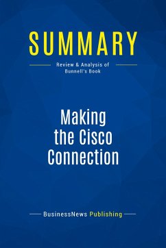 Summary: Making the Cisco Connection - Businessnews Publishing