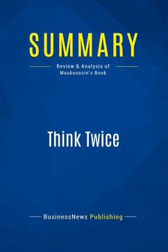Summary: Think Twice - Businessnews Publishing