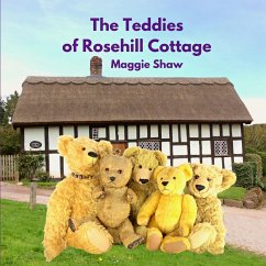 The Teddies of Rosehill Cottage - Shaw, Maggie