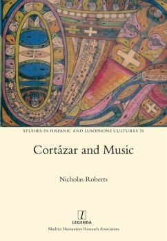 Cortázar and Music - Roberts, Nicholas