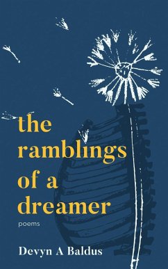 The Ramblings of a Dreamer - Baldus, Devyn A