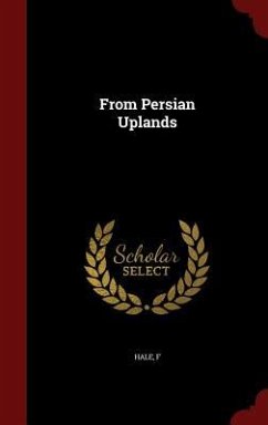 From Persian Uplands - F, Hale
