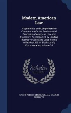 Modern American Law - Gilmore, Eugene Allen; Wermuth, William Charles
