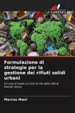 Formulazione di strategie per la gestione dei rifiuti solidi urbani