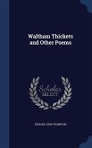 Waltham Thickets and Other Poems