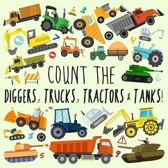 Count the Diggers, Trucks, Tractors & Tanks! - Books, Webber