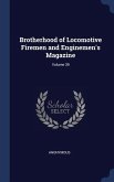 Brotherhood of Locomotive Firemen and Enginemen's Magazine; Volume 39