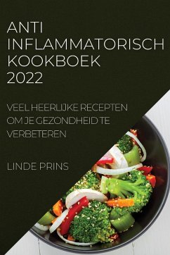 ANTI-INFLAMMATORISCH KOOKBOEK 2022 - Prins, Linde