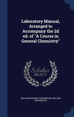 Laboratory Manual, Arranged to Accompany the 2d ed. of 