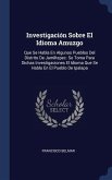 Investigación Sobre El Idioma Amuzgo: Que Se Habla En Algunos Pueblos Del Distrito De Jamiltepec. Se Toma Para Dichas Investigaciones El Idioma Que Se