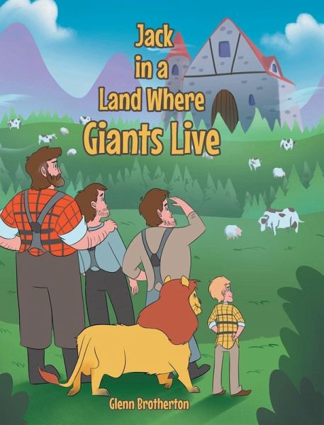 Jack in a Land Where Giants Live Jack in a Land Where Giants Live