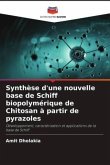 Synthèse d'une nouvelle base de Schiff biopolymérique de Chitosan à partir de pyrazoles