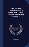 The Life and Correspondence of Henry John Temple, Viscount Palmerston, Volume 2