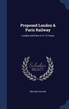 Proposed London & Paris Railway - Collard, William