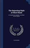 The Reporting Style of Short Hand