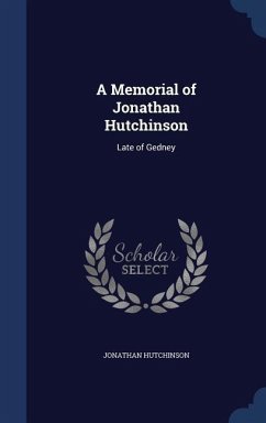 A Memorial of Jonathan Hutchinson - Hutchinson, Jonathan
