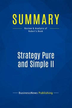 Summary: Strategy Pure and Simple II - Businessnews Publishing