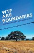 WTF are Boundaries - Bild 1