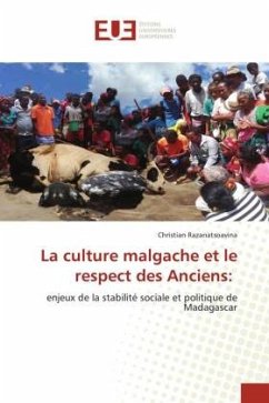 La culture malgache et le respect des Anciens: - Razanatsoavina, Christian