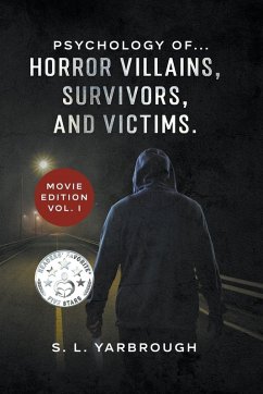 Cover Psychology of...Horror Villains, Survivors, and Victims. Movie Edition vol. I