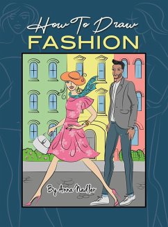 How To Draw Fashion - Nadler, Anna
