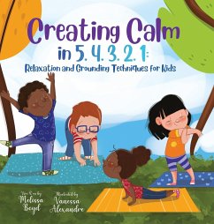 Creating Calm in 5, 4, 3, 2, 1 - Boyd, Melissa