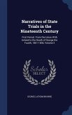 Narratives of State Trials in the Nineteenth Century: First Period. From the Union With Ireland to the Death of George the Fourth, 1801-1830, Volume 2