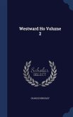 Westward Ho Volume 2