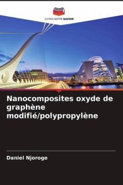 Nanocomposites oxyde de graphène modifié/polypropylène - Njoroge, Daniel