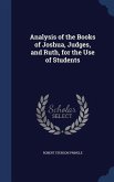 Analysis of the Books of Joshua, Judges, and Ruth, for the Use of Students