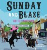 Sunday And Blaze Go To Cowtown - Bild 1